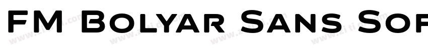 FM Bolyar Sans Soft字体转换
